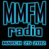 MMFM Radio March 25 2012