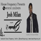 House Legends - Josh Milan (Masta-B)