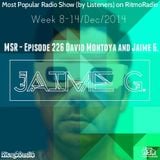 MSR - Episode 226 David Montoya and Jaime G. (Week 8-14/Dec/2014)