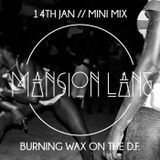 MM//018 Burning Wax On The D-Floor MiniMix