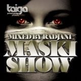 RADJANI - MASKI SHOW MIX (2012 | TAIGAPROMO)