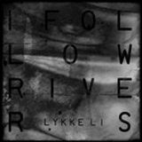 LykkeLi mix Follow Rivers