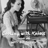 Cooking with Kobois episode 026 with Joël Hemmen