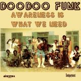 DOODOO FUNK - Awareness Is What We Need