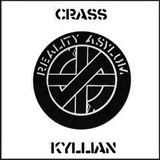 CRASS feat. KYLLIAN:"reality asylum"