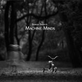 TFM & Bob42jh - Machine Minds