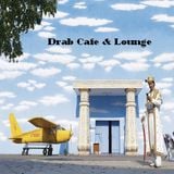 Drab Cafe & Lounge Mix # 14