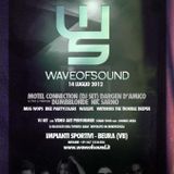 Waxlife @ Wave of Sound 2012