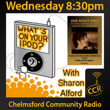 What's on your iPod? - @ingeniousrock - Sharon Alford - 13/08/14 - Chelmsford Community Radio