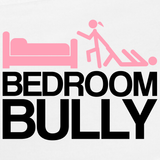Bedroom Bully 2