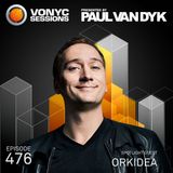 Paul van Dyk's VONYC Sessions 476 - Orkidea