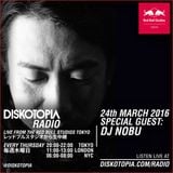 Diskotopia Radio 24th March 2016 w/ DJ Nobu