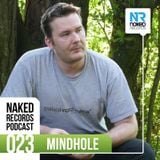 Naked Records Podcast 023 mixed by MINDHOLE