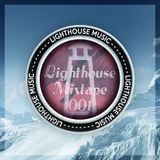 Lighthouse Mixtape 002 - (KeecH Mix)
