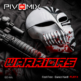 PIVOMIX - Warriors