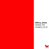 surgery_vol_4_Rory_Watts_(Global_Tilt)