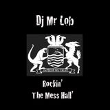 Rockin Da Mess Hall