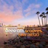 Deep City Grooves - San Diego pres. by Pascal Dollé