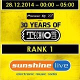 28.12.2014 - 30 Years of Technoclub - Sunshine Live Broadcast - Rank 1