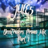 Jule5 pres DecoTraders Promo Mix