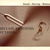 Sound Hearing Resonance: A Mixtape By Sound Injections