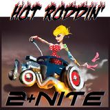 Hot Roddin' 2+Nite - Ep 163 - 04/12/14