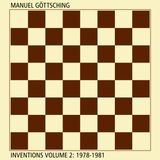 Manuel Göttsching - Inventions Volume 2: 1978-1981 (2015 Compile)