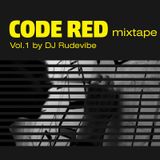 Code Red Mixtape Vol.1 by DJ Rudevibe