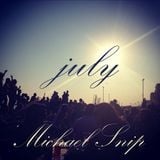Michael Snip -July Promo Mix