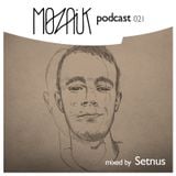 Mozaik Podcast 021 - Setnus