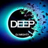 DJ Mighty - DEEP