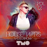 House Wars Radioshow Vol.12 mixed by T.M.O