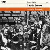 ROOM RADIO : CATNIP BREAKS #11