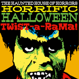 The Haunted House of Horror's Horrific Halloween Twist-a-Rama!