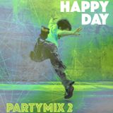 Happy Day Party Mix 02