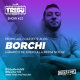 #TribuRadio / Show #22