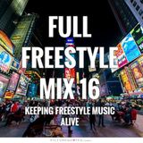 FULL FREESTYLE MIX 16 2015 - DJ Carlos C4 Ramos