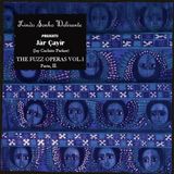 JÀR ÇAYÌR-THE FUZZ OPERAS Vol.1 Part II