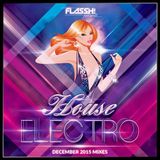 December 2015 - Electro & Progressive House Mix