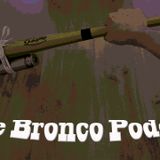 Bronco Podcast Vol. 3