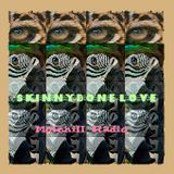 Skinnybone Love @ Molehill Radio Vol.III