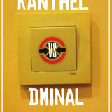 KANTHEL vs DMINAL | LIVE SESSIONZ #01