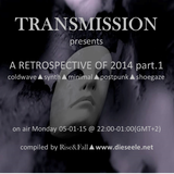 RETROSPECTIVE 2014 part.1 (5-1-15)