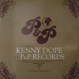Kenny Dope vs P & P Records