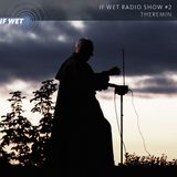 If Wet Radio Show #2 | Theremin