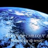 EARTH OF CHILLOUT 1 (mixed by dj ienz)