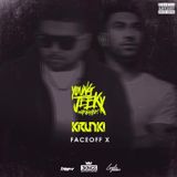 Young Jeeky Ft. Dj Krunk - Face-Off Vol.10