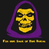 For The Sake of The Break - Mixed Live By DJ Mooch and Chase B.
