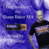 Gegens@tze the Shaun Baker Mix