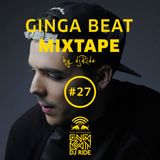 Ginga Beat Mixtape 27